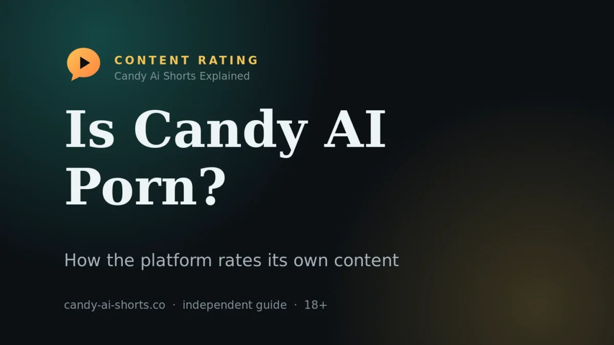 Is Candy AI porn? Content rating guide cover